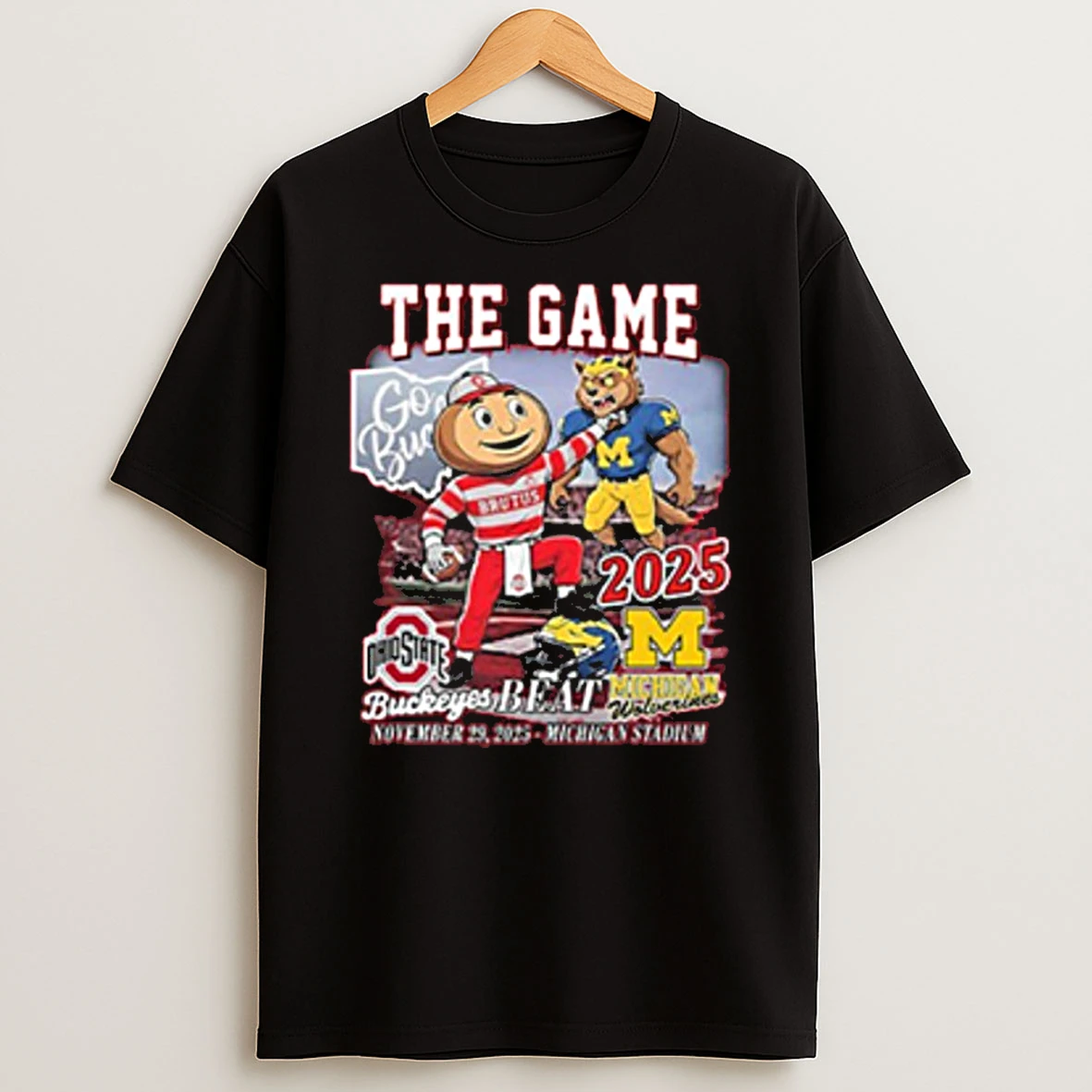 Ohio State Buckeyes The Game Beat Michigan Wolverines 2025 Stadium Go Bucks Mascot T Shirt