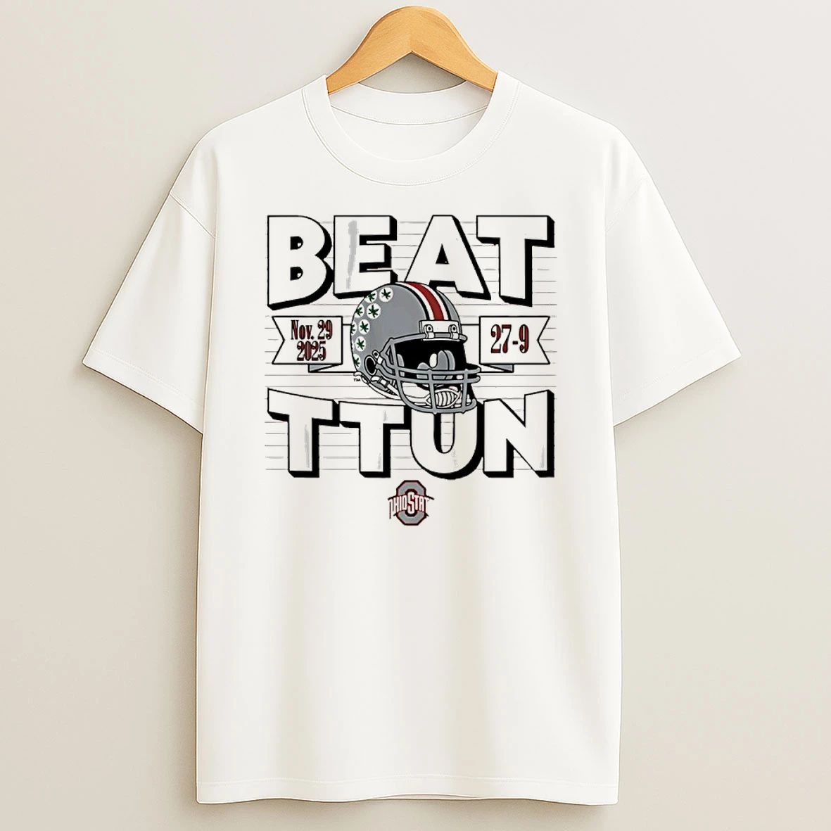 Ohio State Football Beat Ttun Michigan 27 9 In The Game 2025 T Shirt