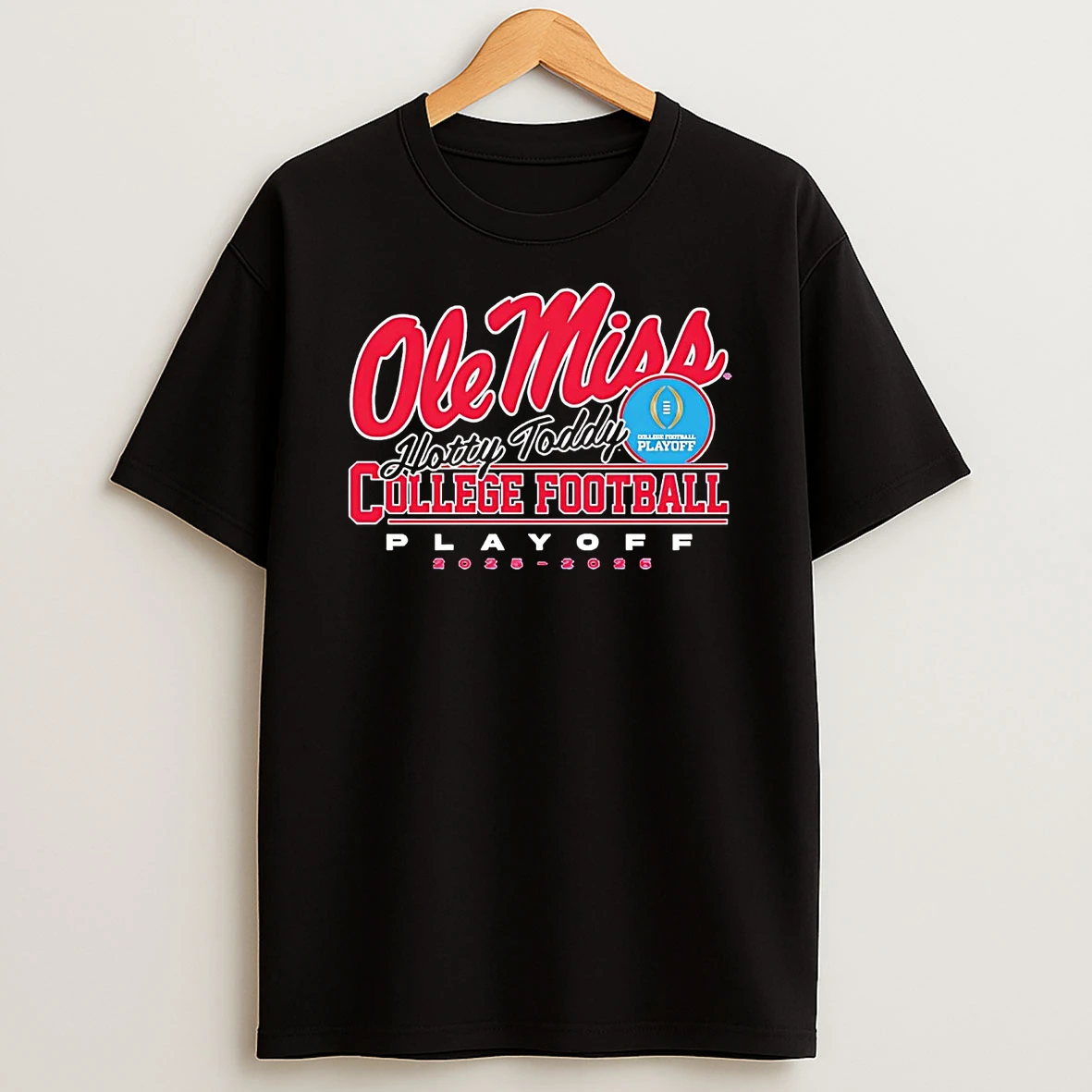 Ole Miss Rebels 2025 26 Cfp Hotty Toddy T Shirt