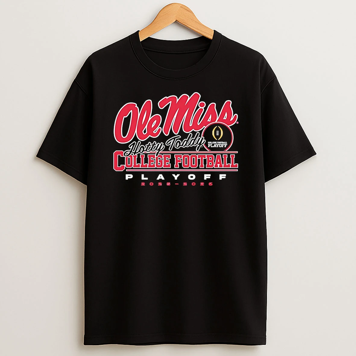 Ole Miss Rebels Hotty Toddy 2025 2026 College Football Playoff T Shirt