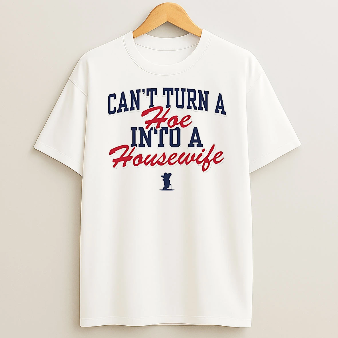 Ole Miss Rebels Lane Kiffin Cant Turn A Hoe Into A Housewife T Shirt