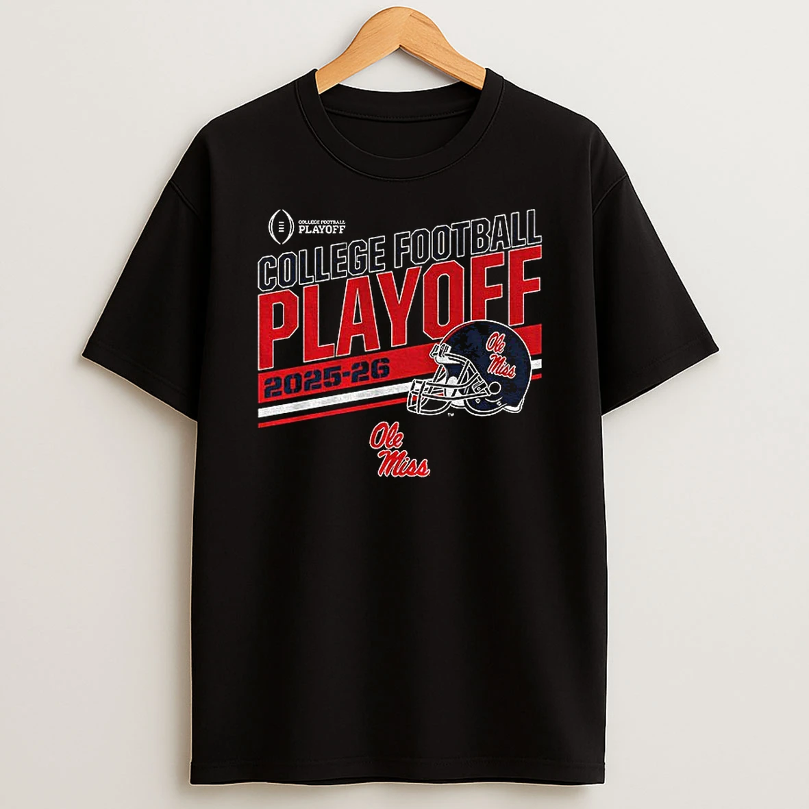 Ole Miss Rebels Football 2025 2026 Cfp Stripe Slogan College Football Playoff T Shirt