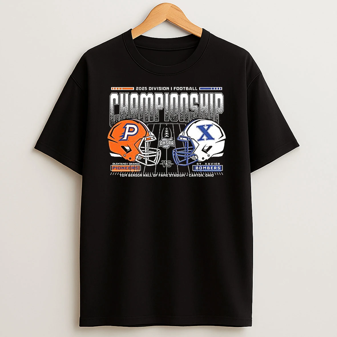 Olentangy Orange Pioneers Vs St Xavier Bombers 2025 Division I Football Championship T Shirt
