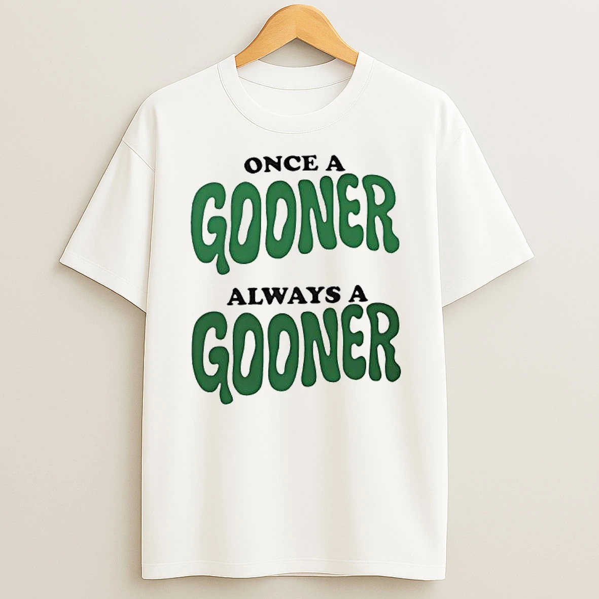 Once A Gooner Always A Gooner Graphic T Shirt