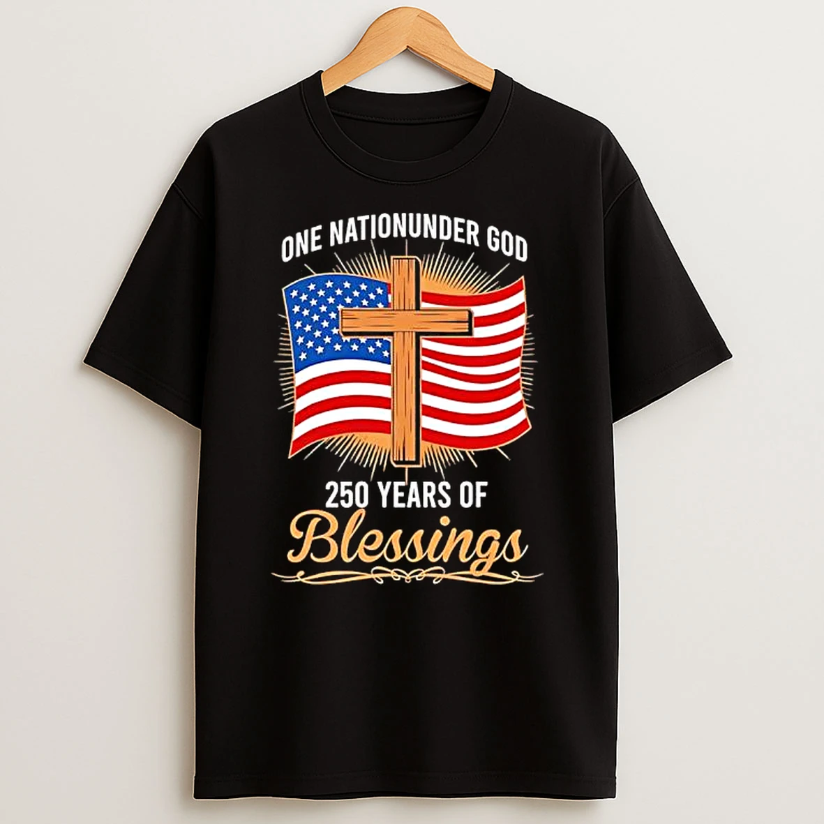One Nation Under God 250 Years Of Blessings American Flag Graphic T Shirt