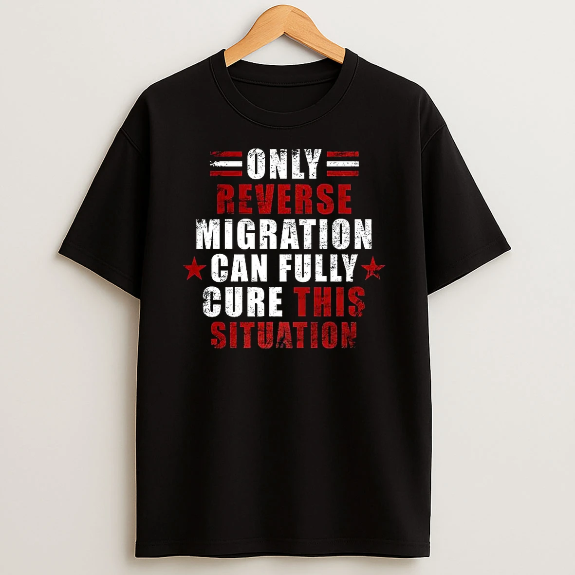 Only Reverse Reverse Migration Cure This Situation T Shirt