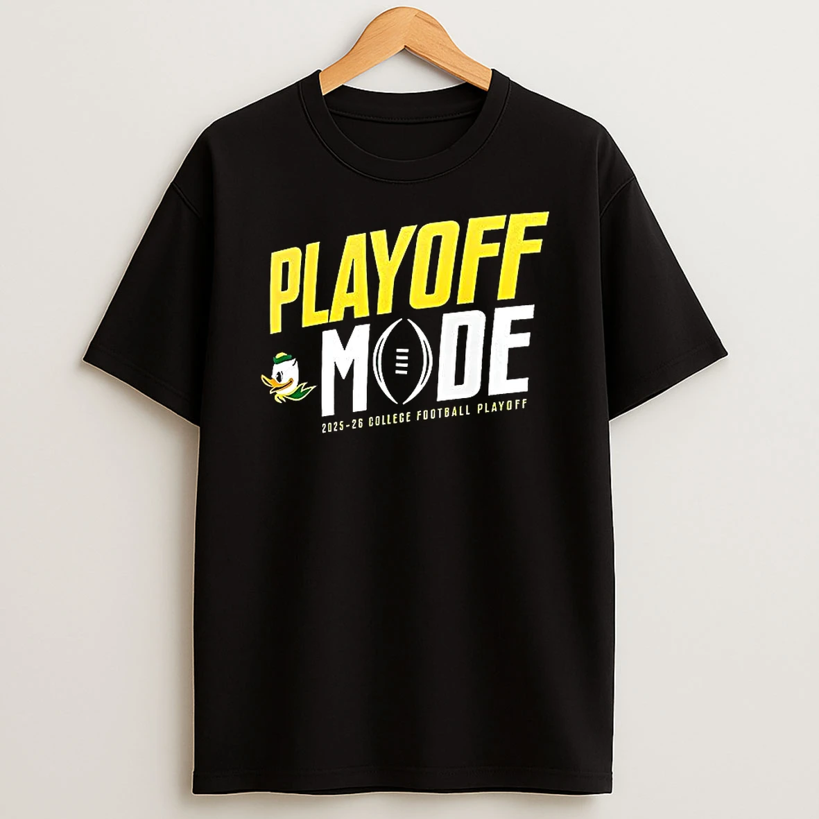Oregon Ducks Playoff Mode 2025 2026 Cfp T Shirt