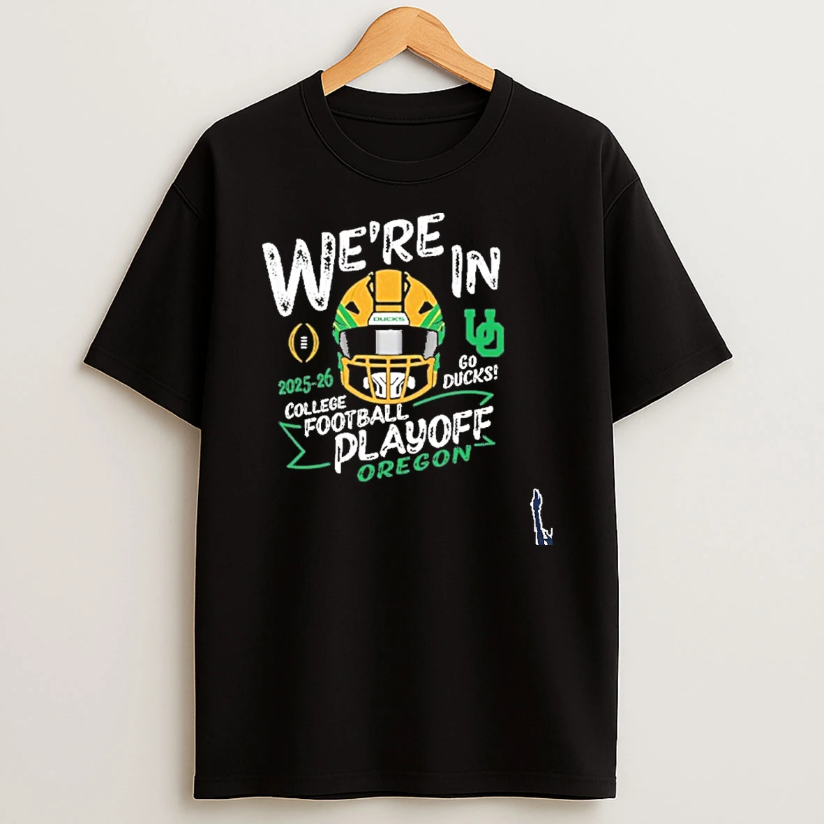 Oregon Ducks Were In College Football Playoff 2025 2026 T Shirt