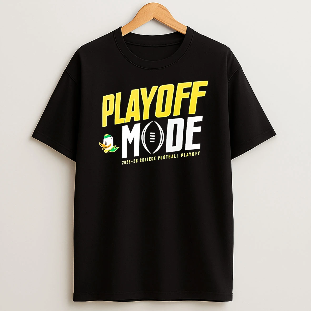 Oregon Ducks Playoff Mode College Football Playoff 2025 26 T Shirt