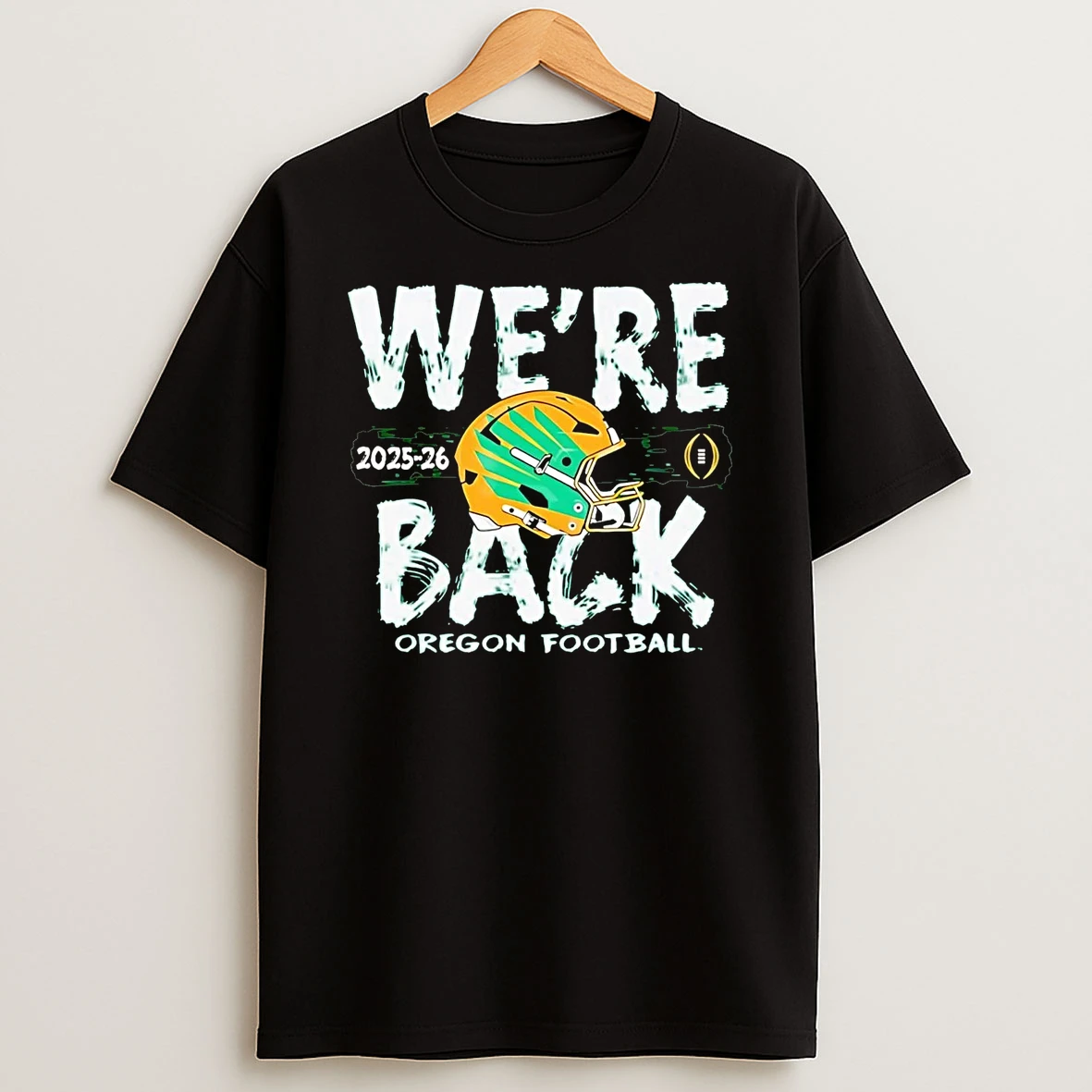 Oregon Ducks Were Back 2025 College Football Playoff T Shirt