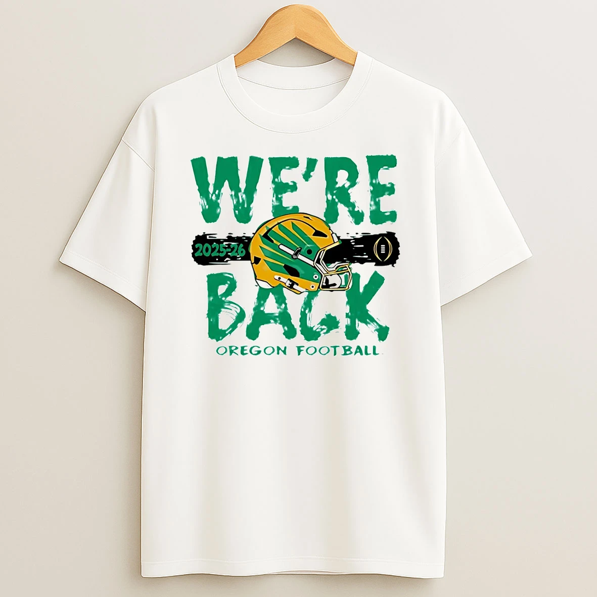 Oregon Ducks Were Back Oregon Football College Football Playoff 2025 T Shirt