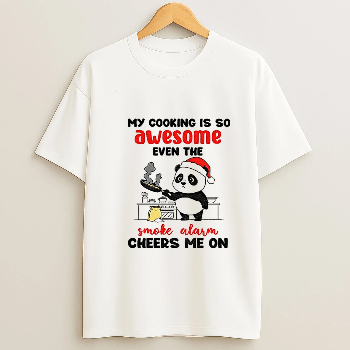 Panda Santa My Cooking Is So Awesome Even The Smoke Alarm Cheers Me On Christmas T Shirt