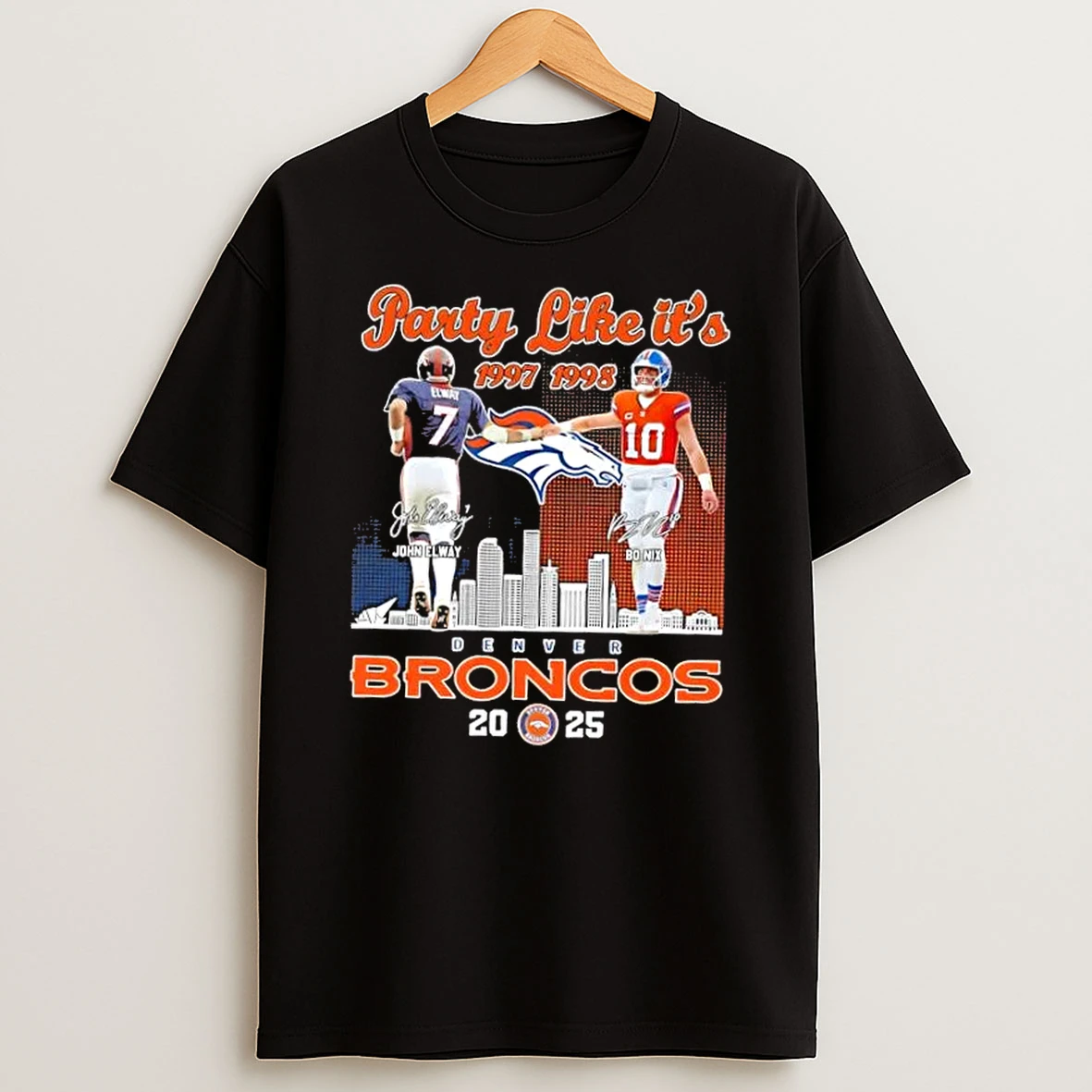 Party Like Its 1997 1998 John Elway X Bo Nix Denver Broncos 2025 Skyline T Shirt