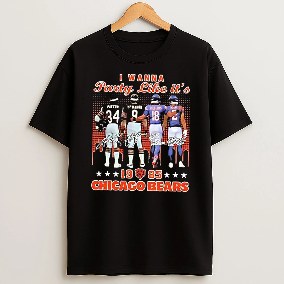Payton Mcmahon Williams Moore I Wanna Party Like Its 1985 Chicago Bears Skyline T Shirt