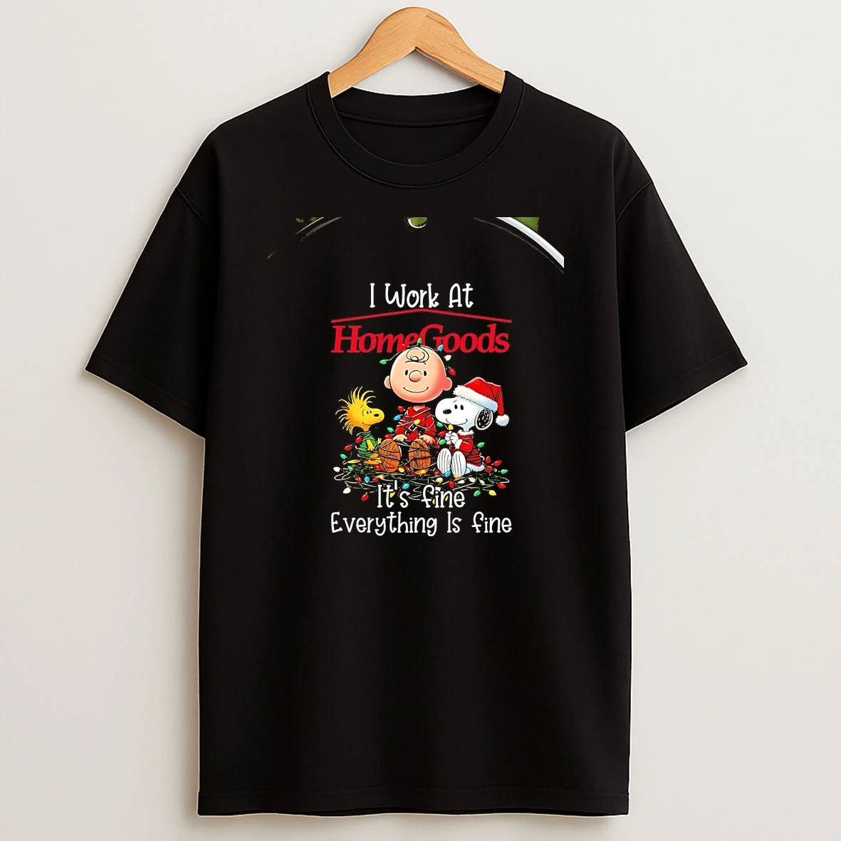 Peanuts I Work At Home Goods Its Fine Everything Is Fine Christmas Chriast T Shirt