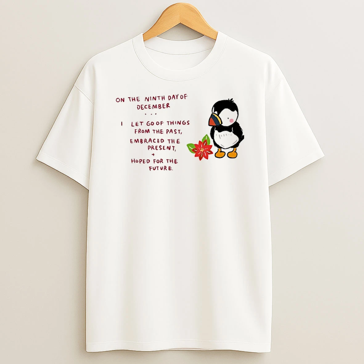 Penguin Christmas On The Ninth Day Of December I Let Go Of Things From The Past T Shirt