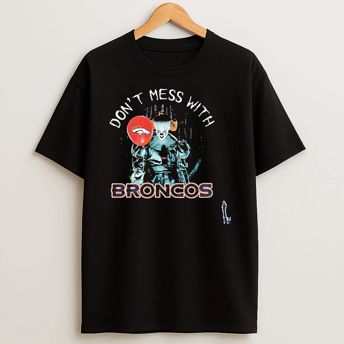 Pennywise Dont Mess With Denver Broncos T Shirt