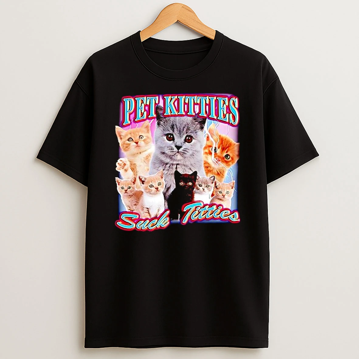 Pet Kitties Suck Titties Cats Graphic T Shirt