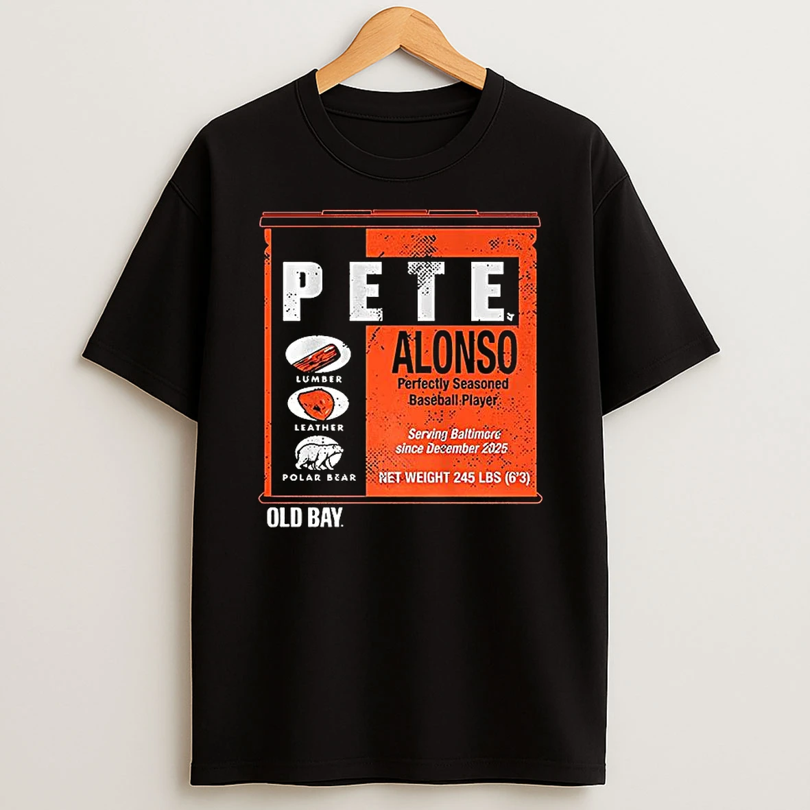 Pete Alonso Baltimore Orioles Baseball Old Bay Can Player Information T Shirt
