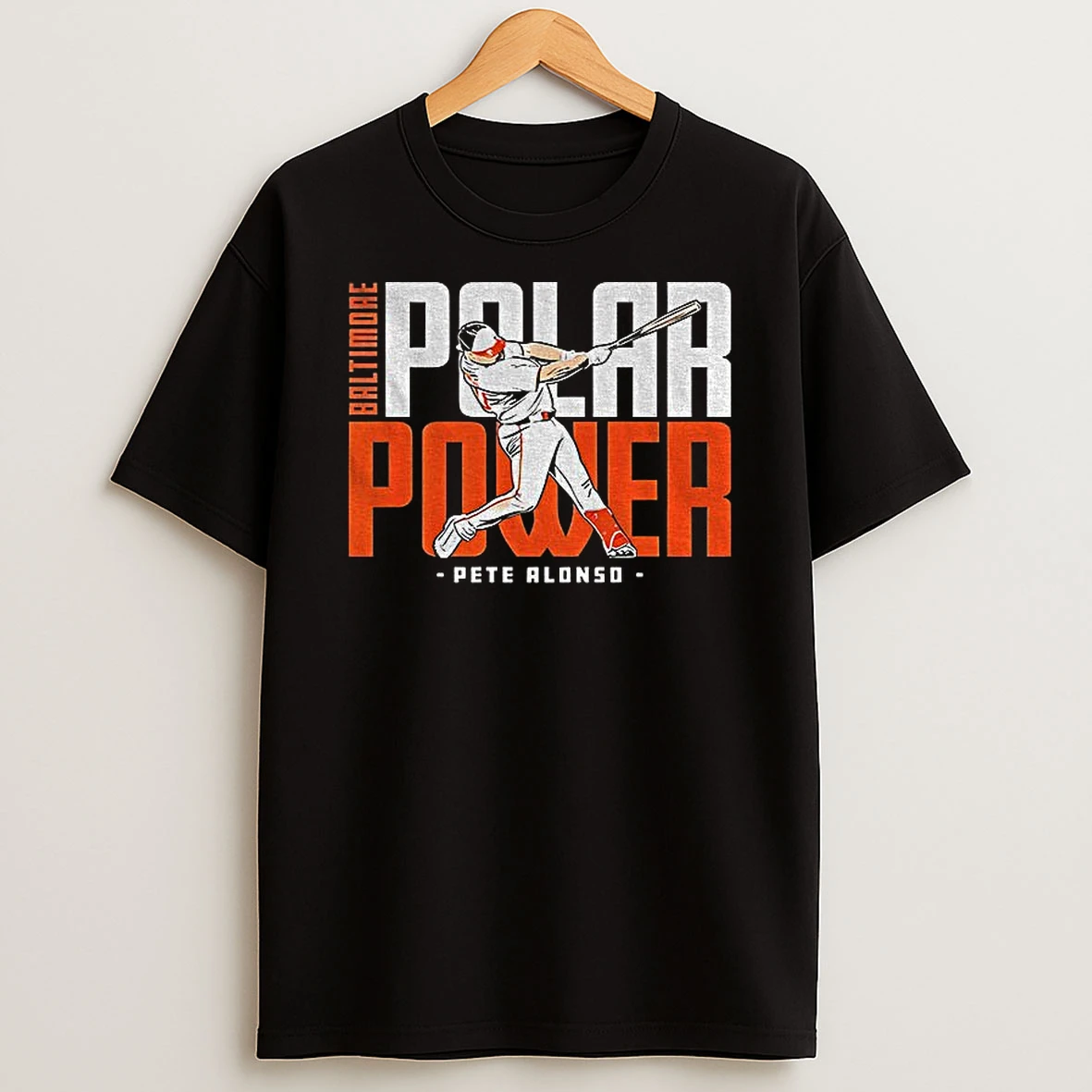 Pete Alonso Polar Power Baltimore Orioles Baseball Mlb 2025 T Shirt