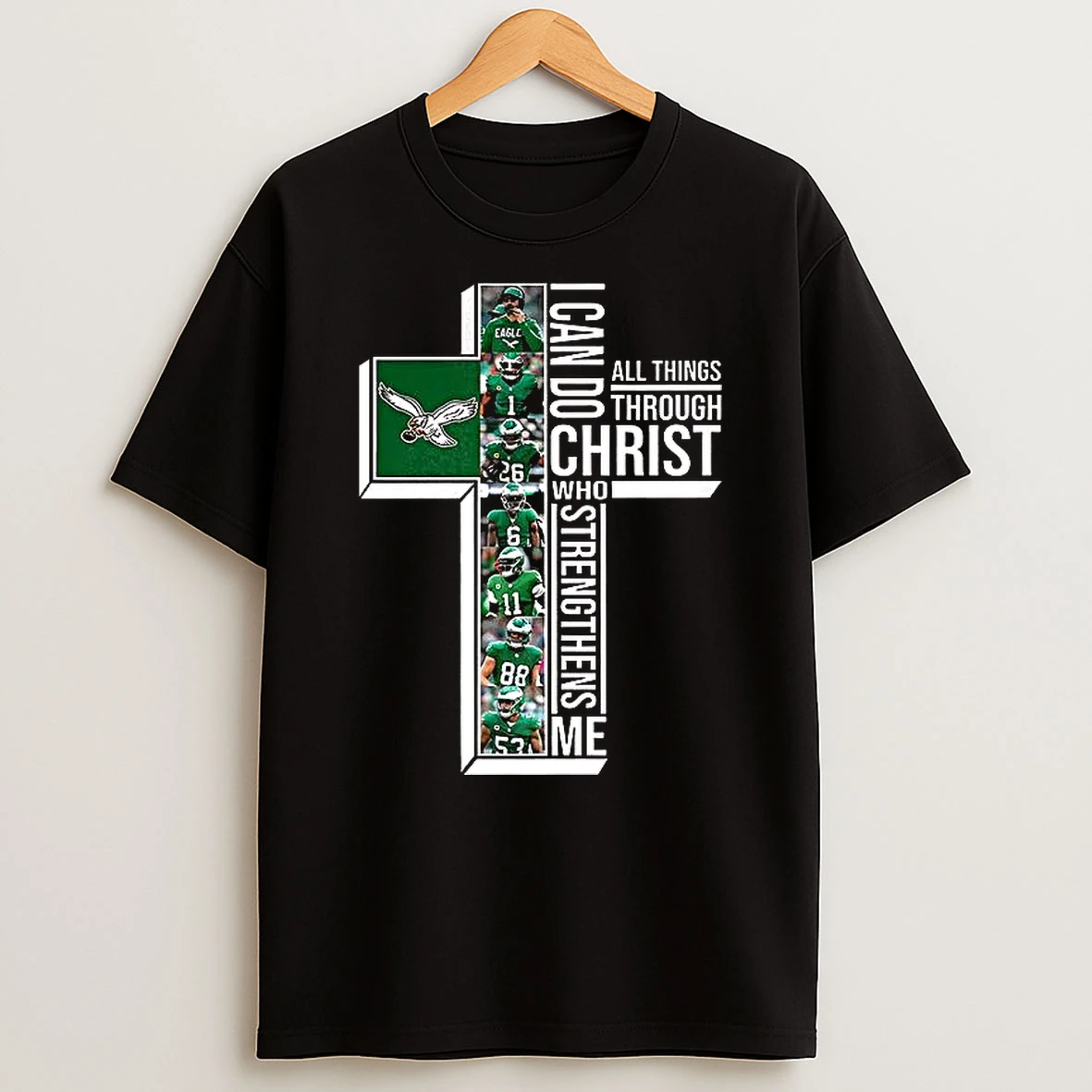 Philadelphia Eagles I Can Do Christ All Things Through Who Strengthens Me T Shirt