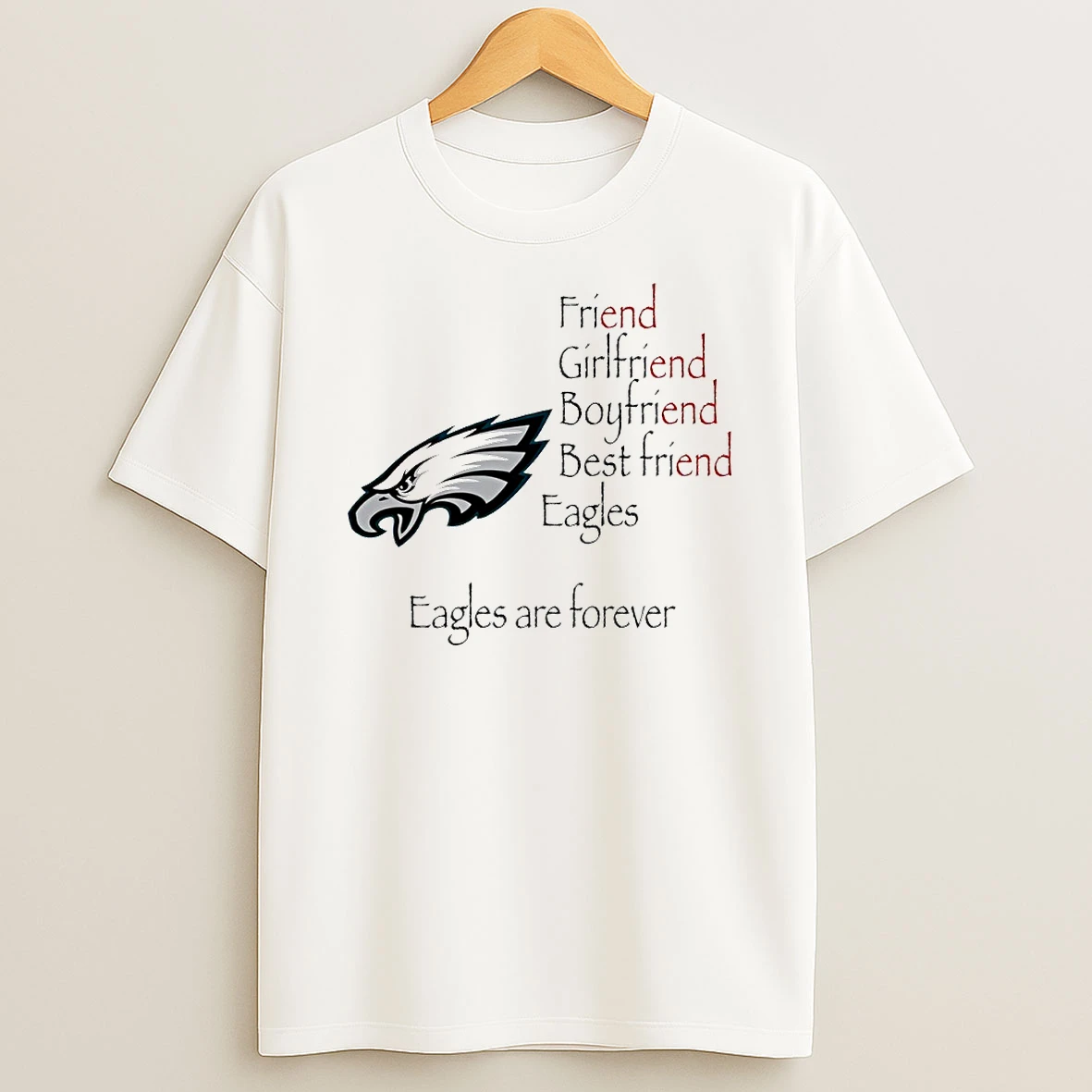 Philadelphia Eagles Friend Girlfriend Boyfriend Best Friend Eagles Are Forever Circle T Shirt