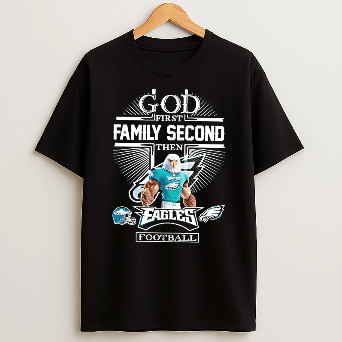 Philadelphia Eagles God First Family Second Then Eagles Football Mascot T Shirt