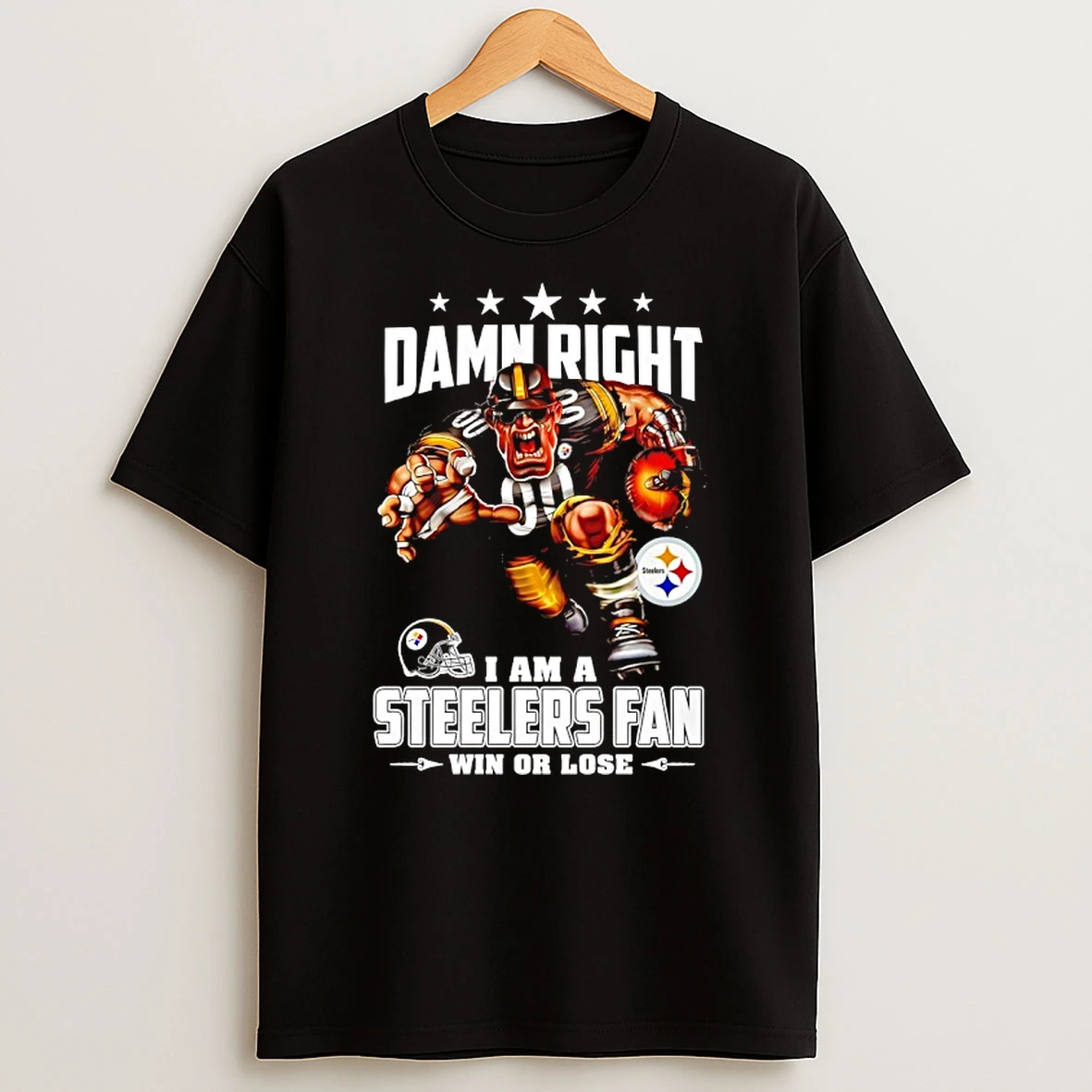 Pittsburgh Steelers Mascot Damn Right I Am A Cowboys Fan Win Or Lose T Shirt