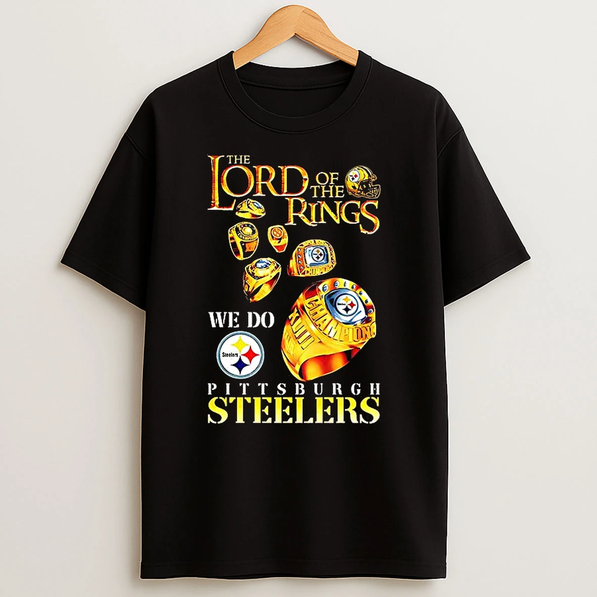 Pittsburgh Steelers Football The Lord Of The Rings We Do Championship Ring T Shirt