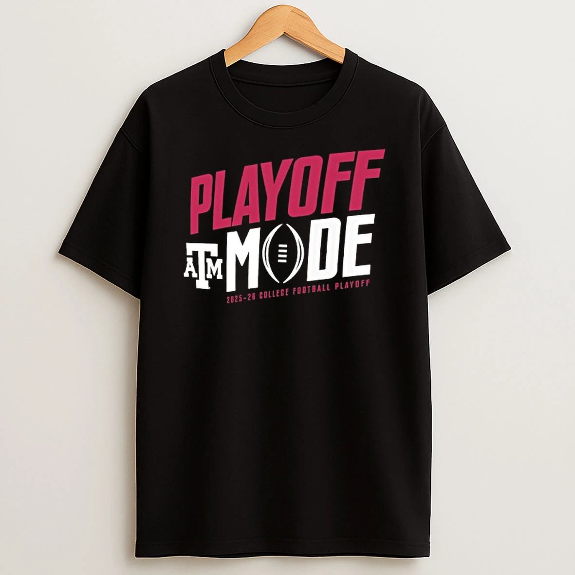 Playoff Mode Texas A And M Aggies 2025 2026 College Football Playoff Logo T Shirt