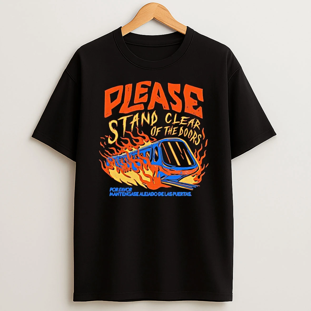 Please Stand Clear Of The Doors Por Favor Mantengase Alejado De Las Puertas T Shirt