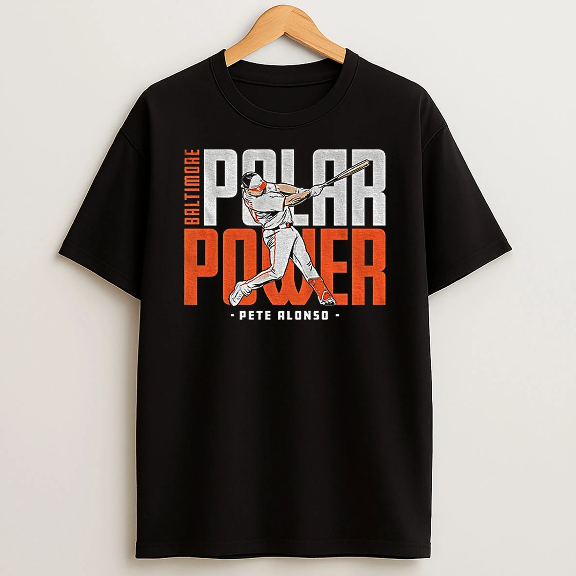 Polar Power Baltimore Pete Alonso Baltimore Orioles Mlb Baseball T Shirt