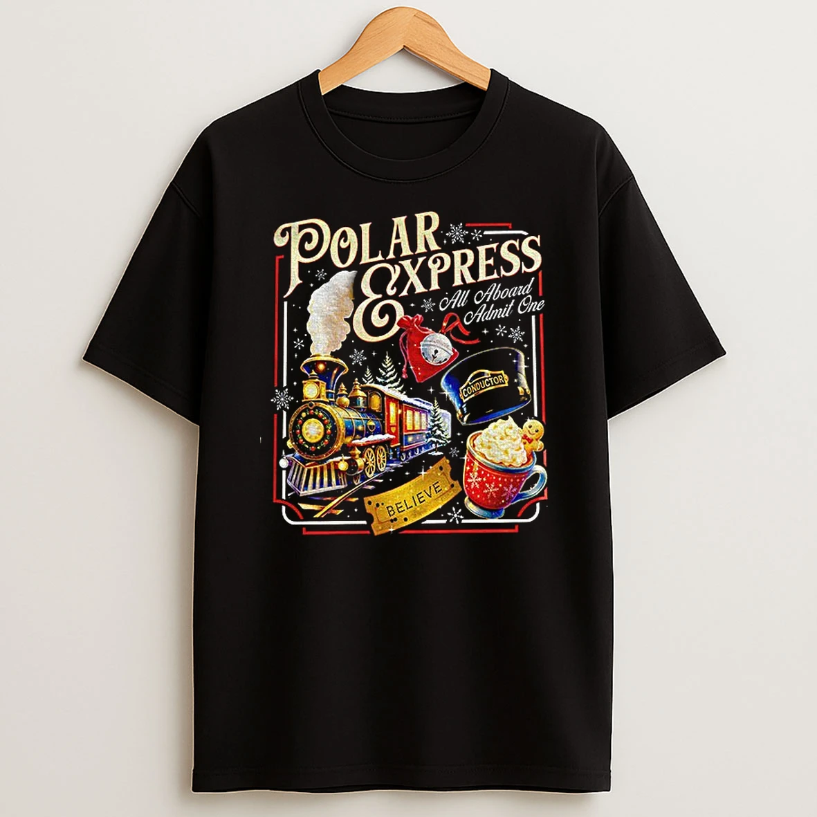Polar Express All Aboard Admit One Christmas Believe Gold Stick T Shirt