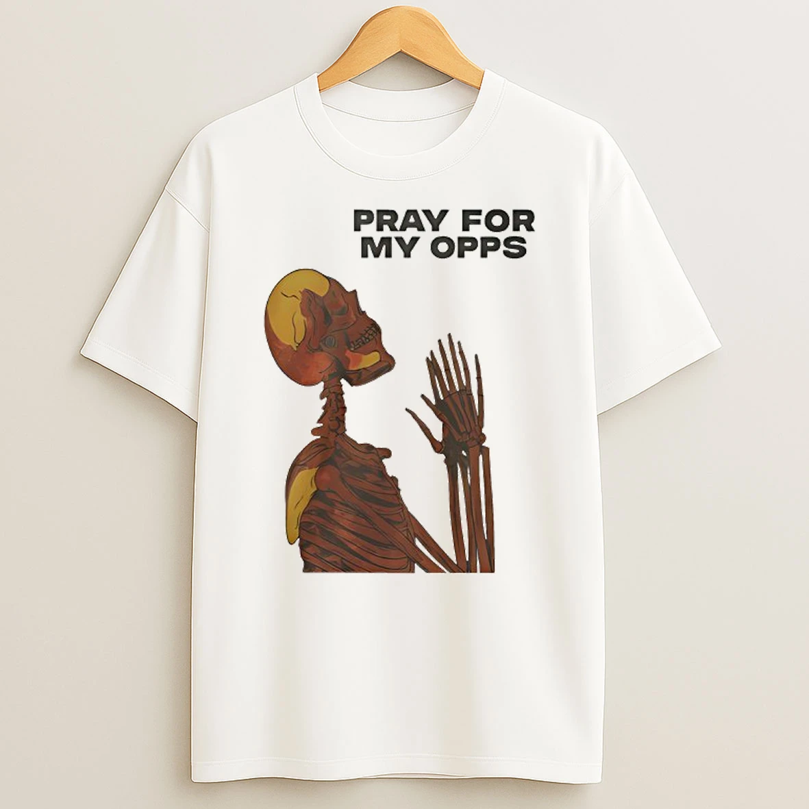 Pray For My Opps Matthew Skeleton T Shirt