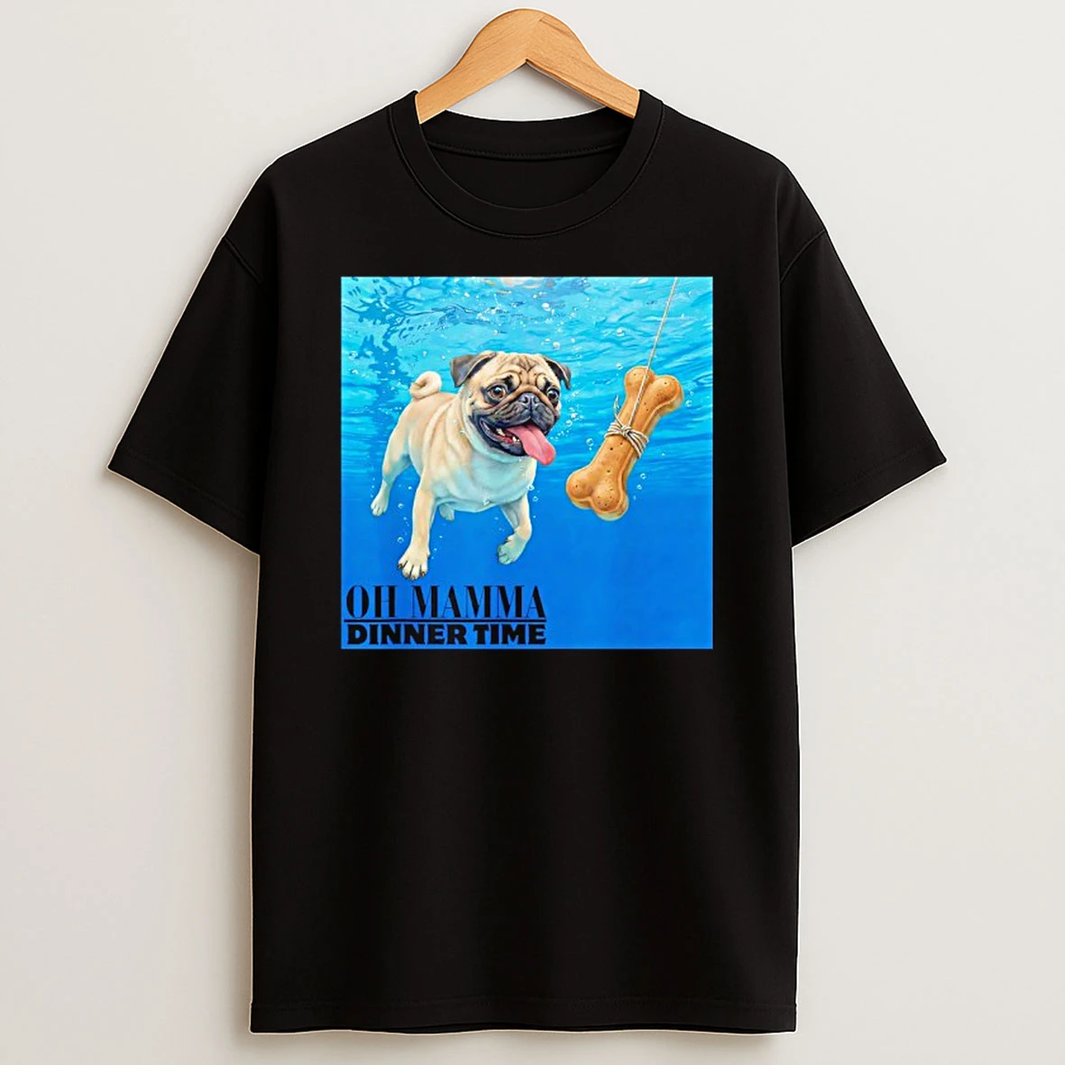 Pug Swimming Underwater Oh Mamma Dinner Time T Shirt