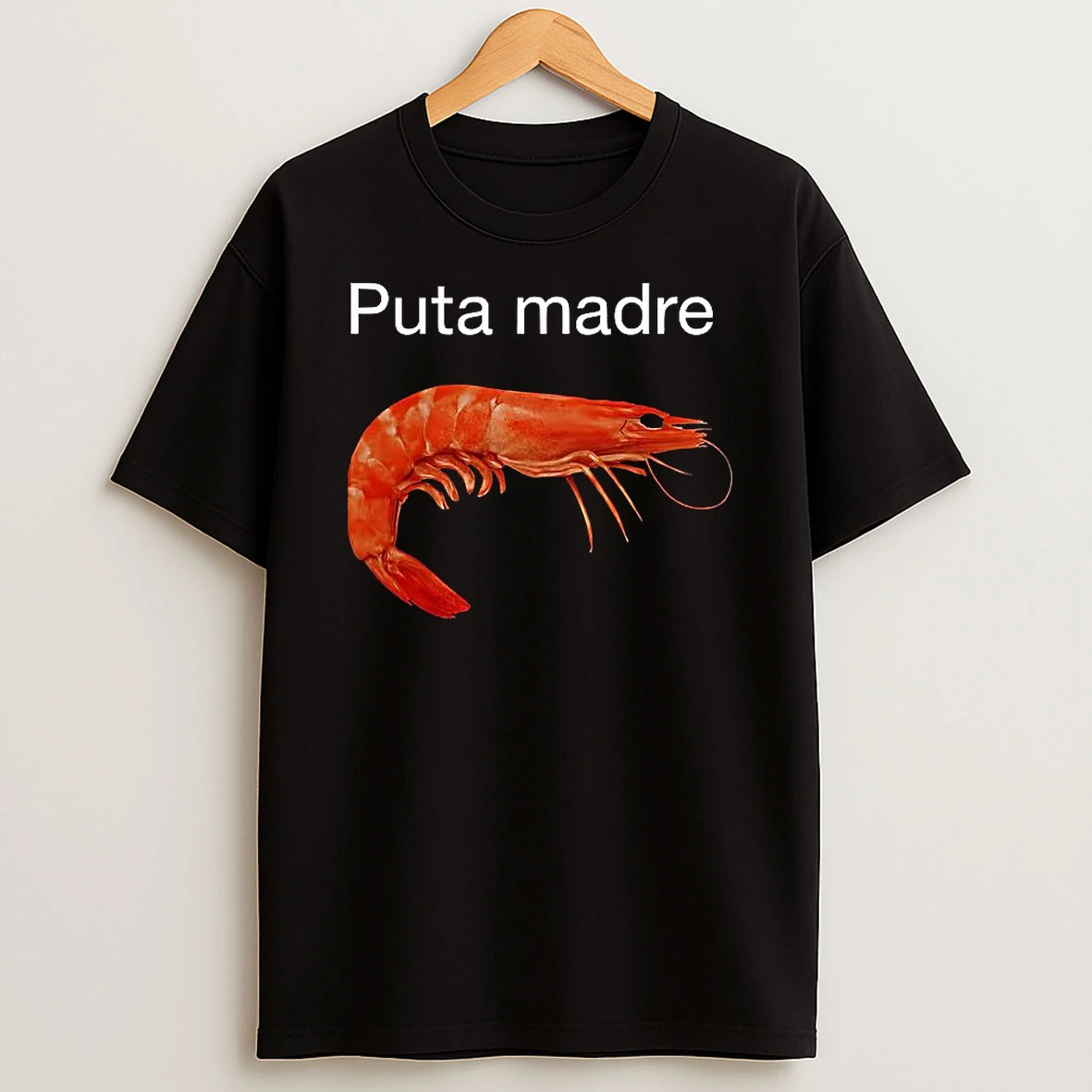Puta Madre Shrimp Meme T Shirt