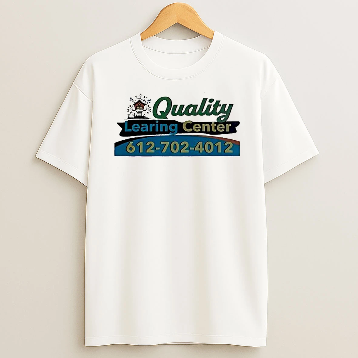 Quality Learing Center 612 702 4012 T Shirt