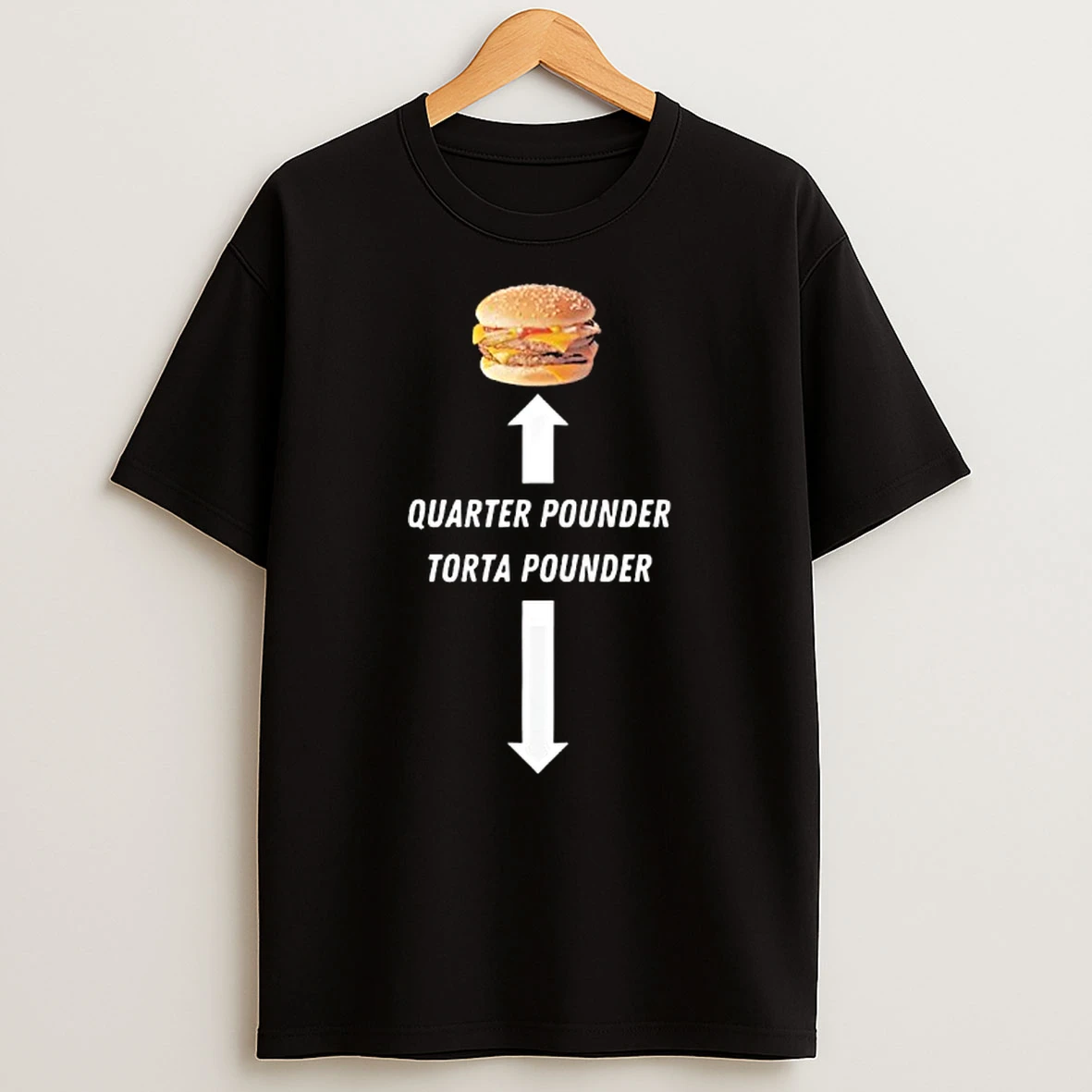 Quarter Pounder Torta Pounder T Shirt
