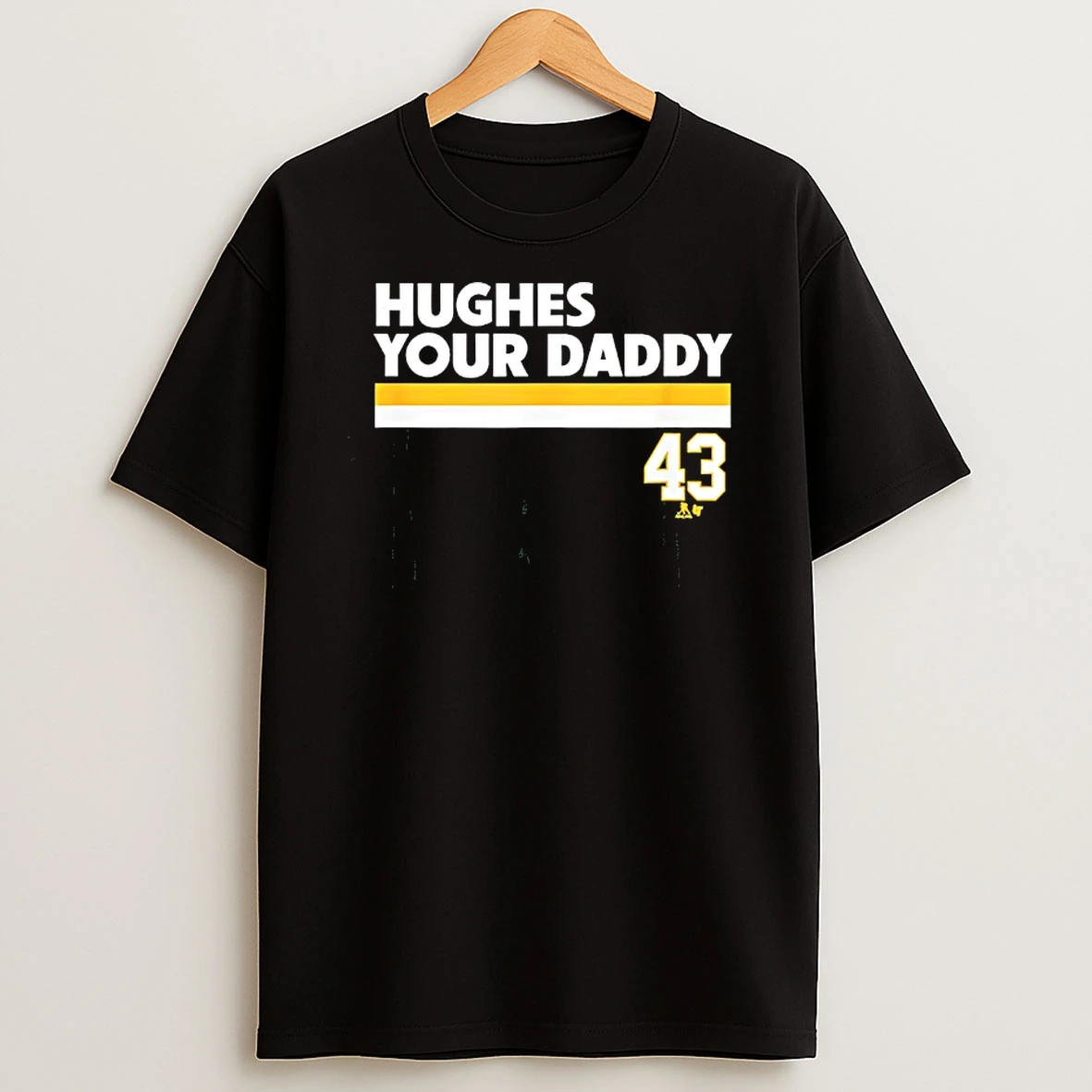 Quinn Hughes Hughes Your Daddy Minnesota Hockey T Shirt