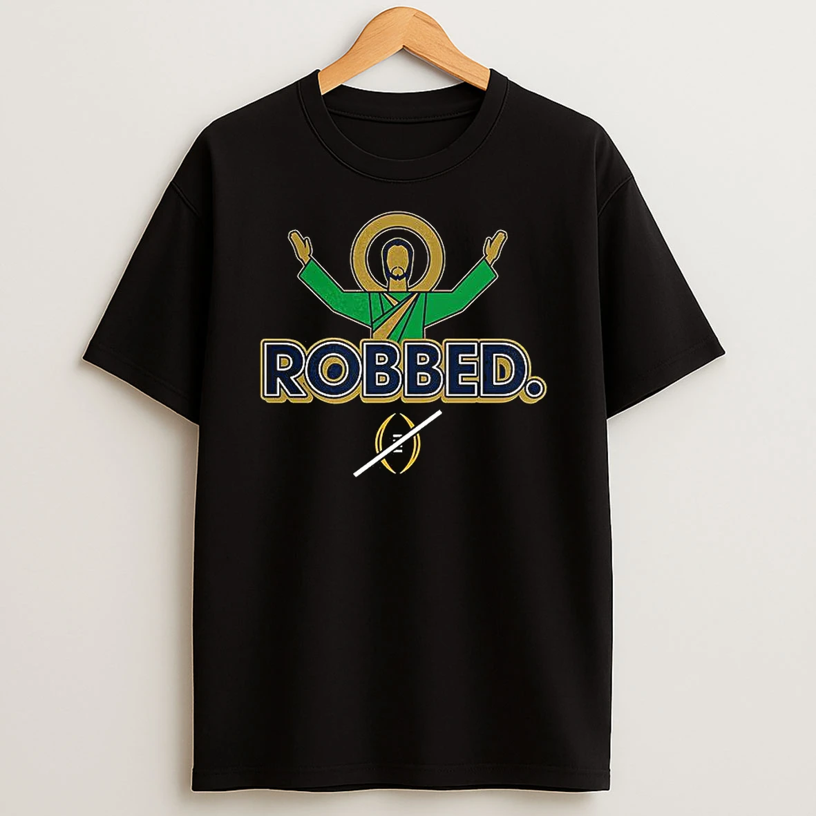 Robbed Notre Dame Fighting Irish Football T Shirt