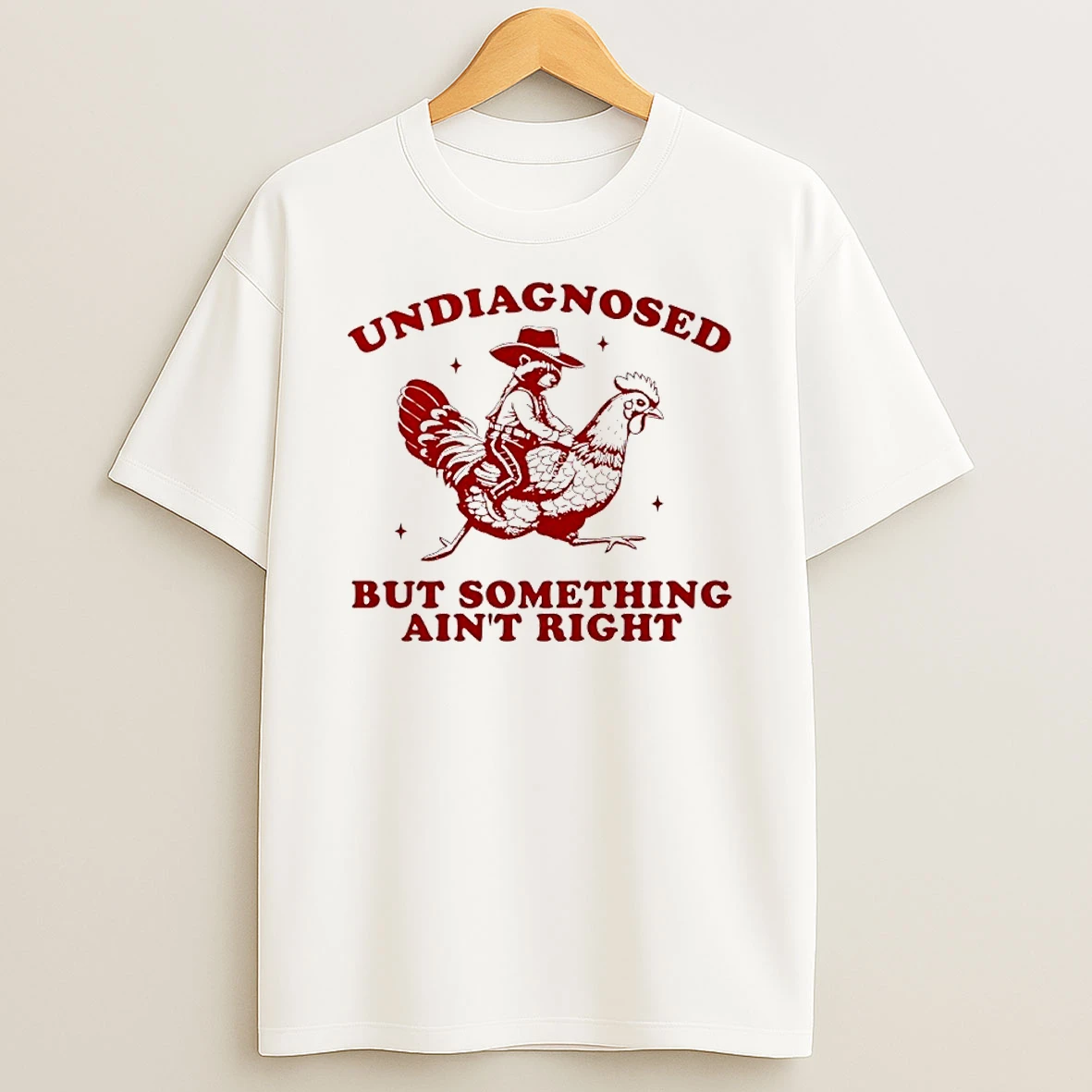 Raccoon Riding Chicken Undiagnosed But Something Aint Right T Shirt