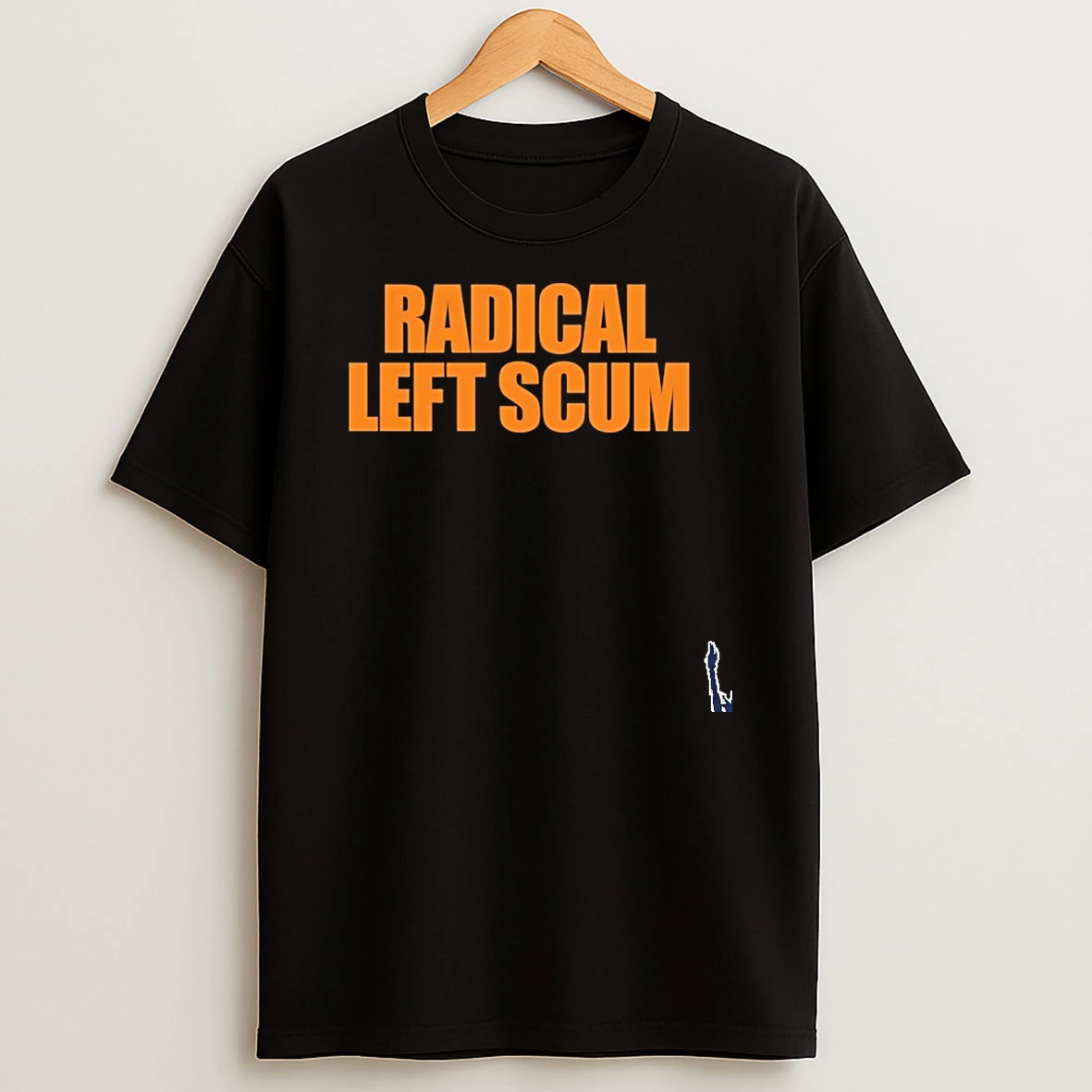 Radical Left Scum Orange T Shirt