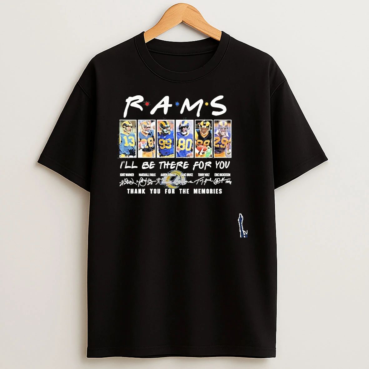 Rams Ill Be There For You Signature Thank You For The Memories T Shirt