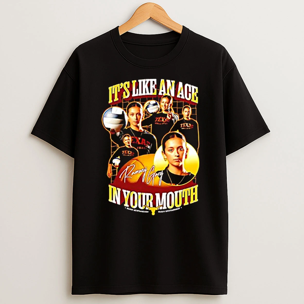Ramsey Gary Texas Volleyball Team In Your Mouth Siganture T Shirt