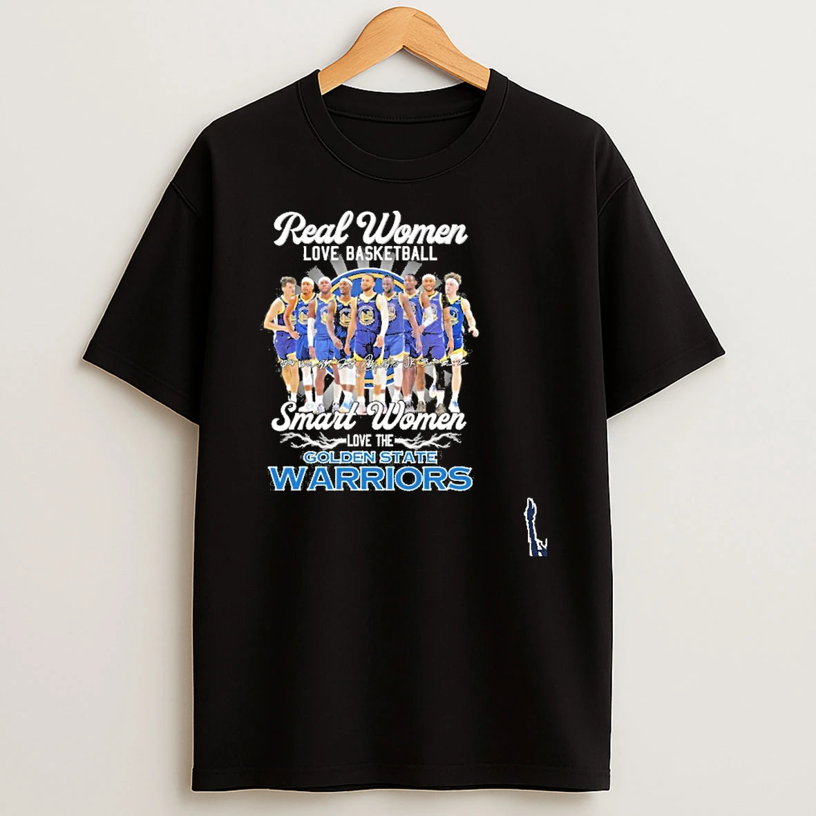 Real Women Love Basketball Team Player Signature Smart Women Love The Golden State Warriors T Shirt