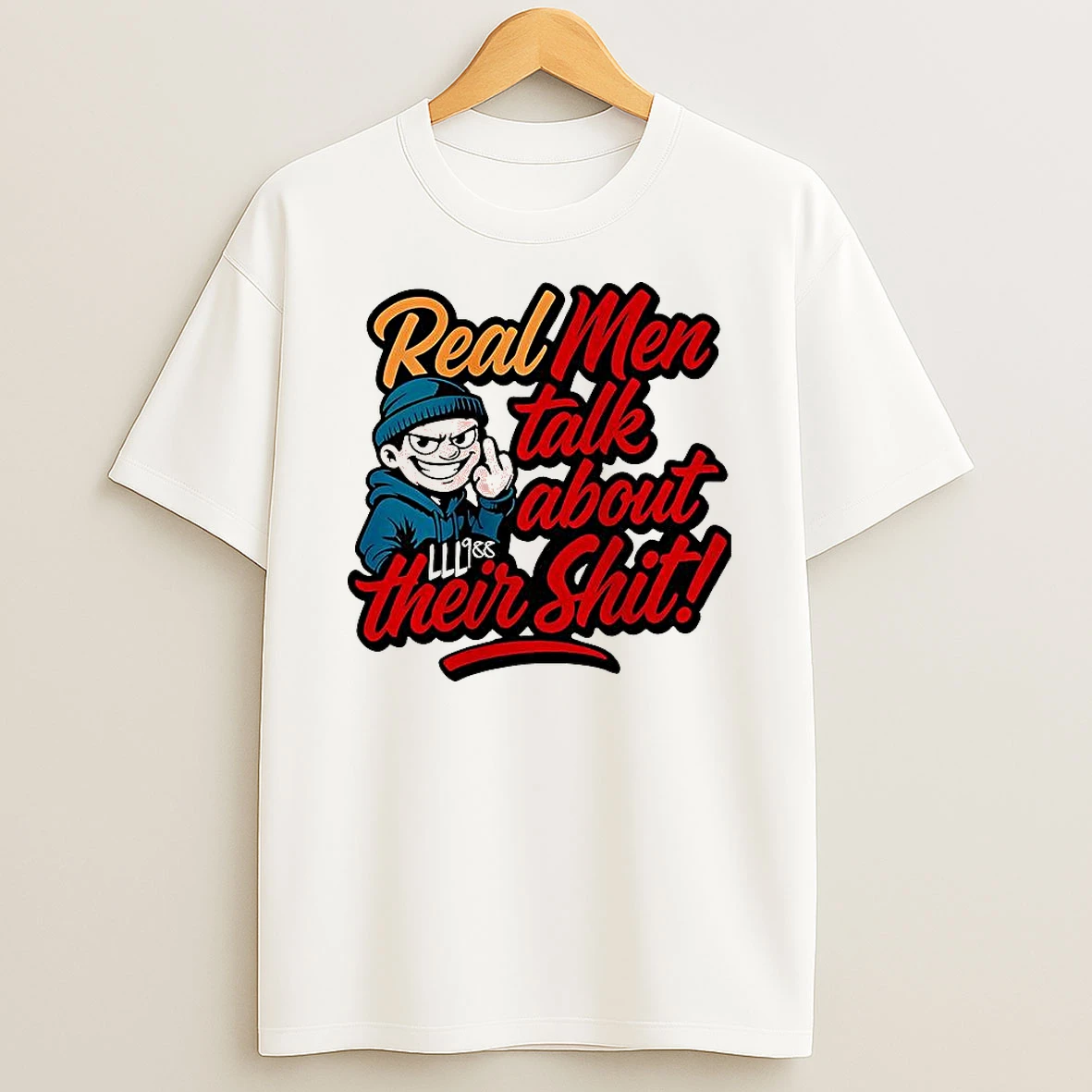Real Men Talk About Their Shit T Shirt