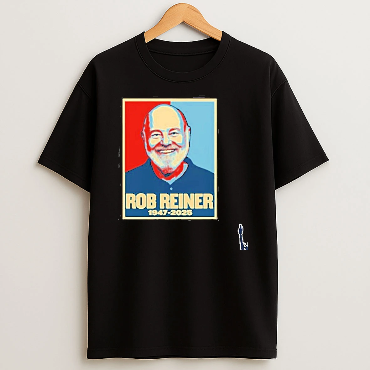 Rob Reiner 1947 2025 Hope T Shirt