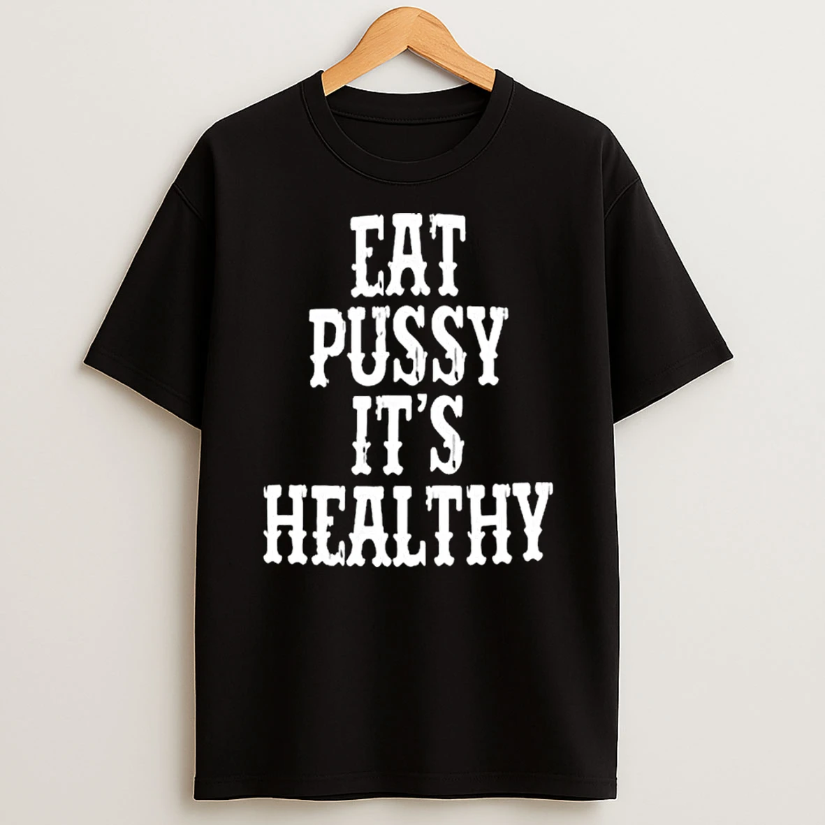 Rockstar Eat Pussy Its Healthy T Shirt