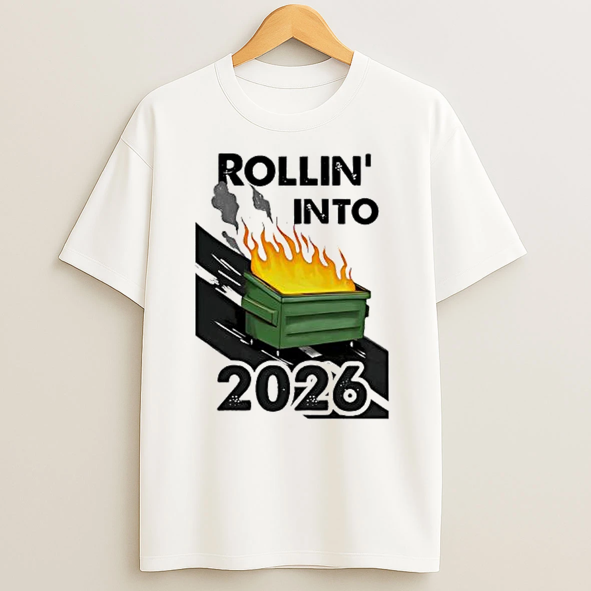 Rollin Into 2026 T Shirt