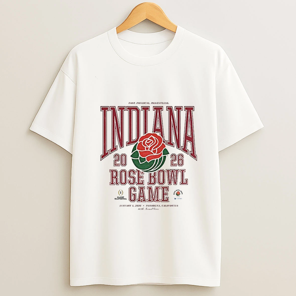 Rose Bowl Game 2026 Fast Physical Relentless T Shirt